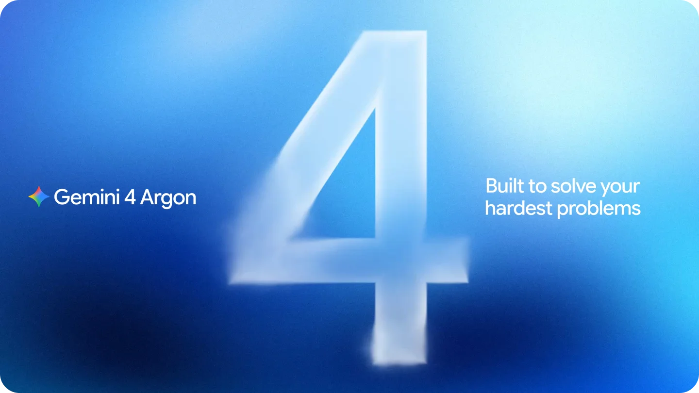 Official Google announcement banner for Gemini 4 Argon early access